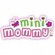 Mini Mommy